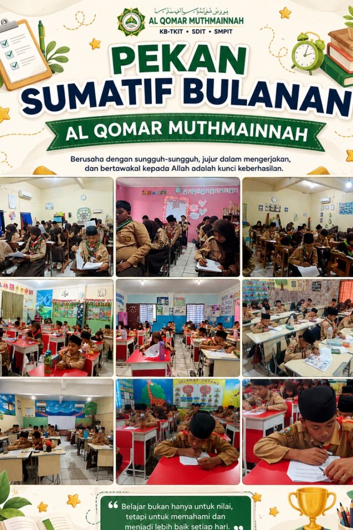 Pekan Sumatif Bulanan 1 KB-TK-SD-SMP Al-Qomar Muthmainnah: Belajar Ceria, Tetap Disiplin